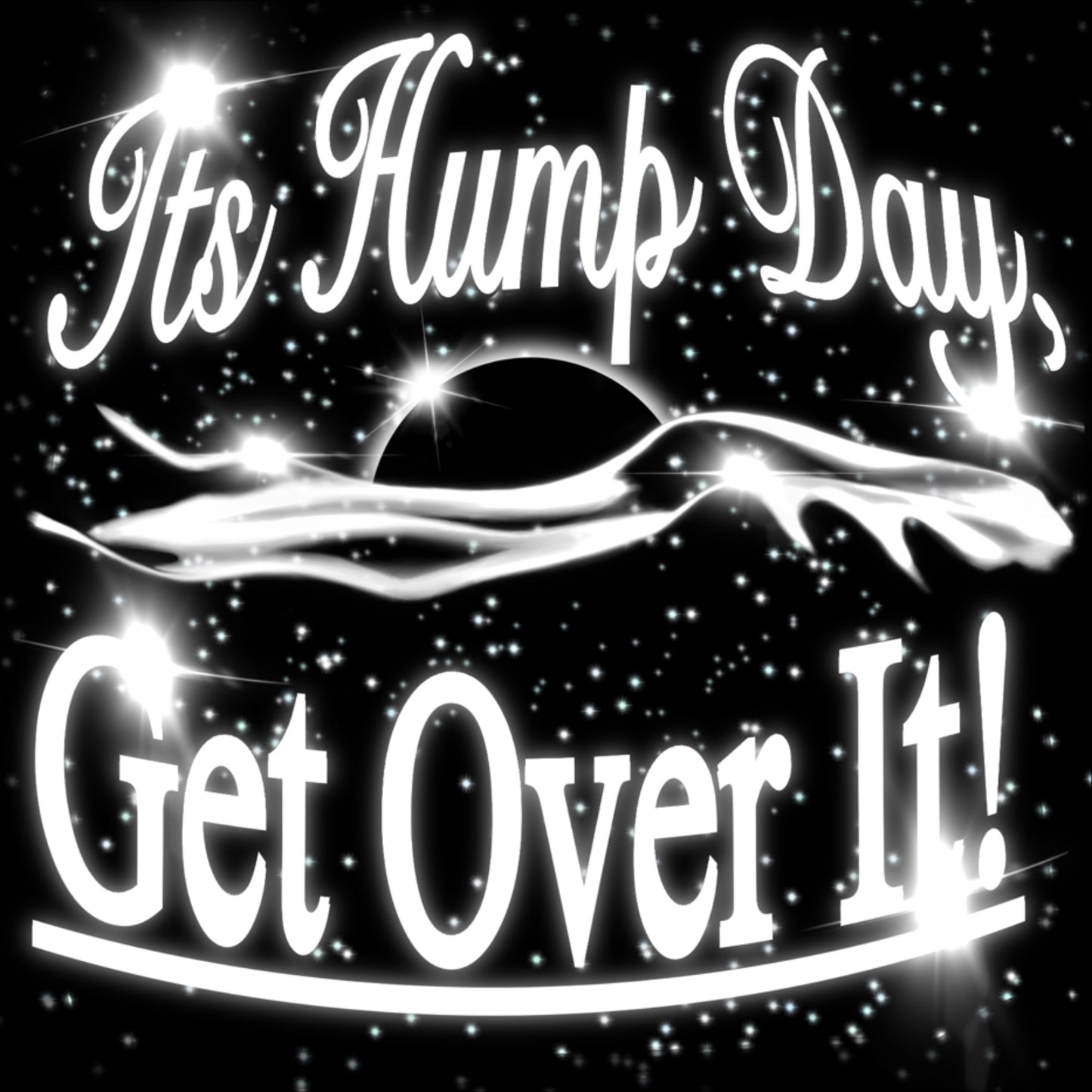 “It’s Hump Day, Get Over It!” Classic Unisex Crewneck T-shirt