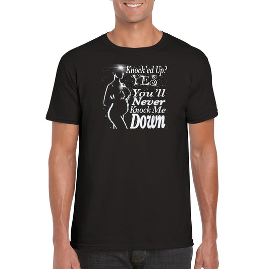 “Knock’ed Up? Yes You’ll Never Knock Me Down” Classic Unisex Crewneck T-shirt